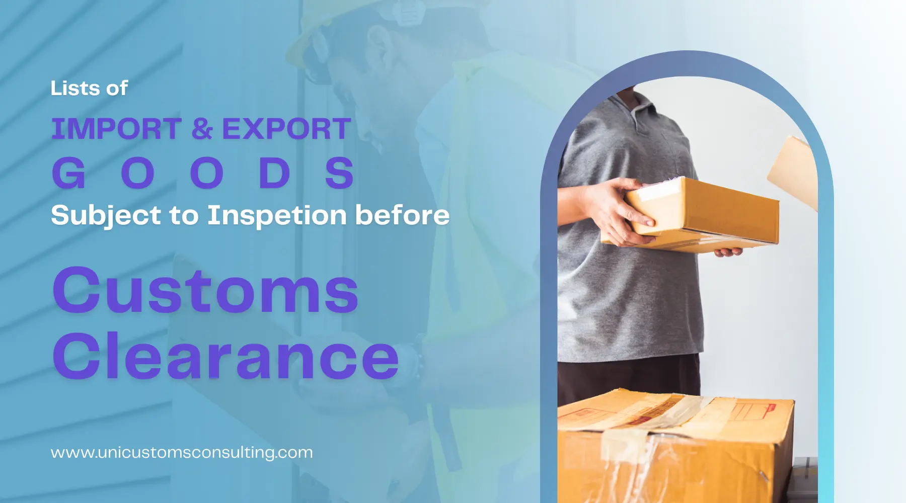 List of import and export goods subject to Inspection before Customs Clearance